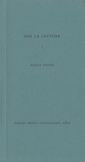 gebrauchtes Buch – Steiert, Rudolf; Proust – Sur la lecture Bd.1: Proust für Anfänger