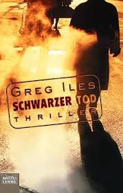 gebrauchtes Buch – Greg Iles – Schwarzer Tod