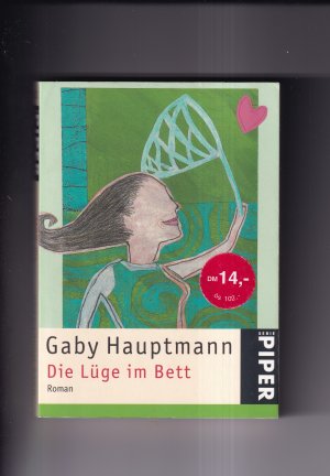 gebrauchtes Buch – Gaby Hauptmann – Die Lüge im Bett