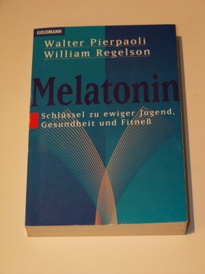 Melatonin +++ Schlüssel zu ewiger Jugend Gesundheit und Fitness TOP!!!