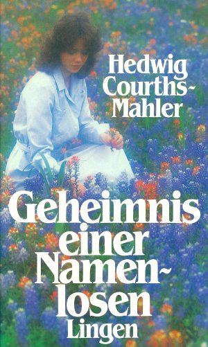 gebrauchtes Buch – Hedwig Courths-Mahler – Geheimnis einer Namenlosen