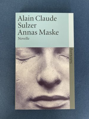 gebrauchtes Buch – Sulzer, Alain Claude – Annas Maske