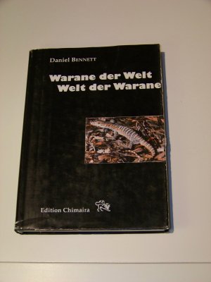 Warane der Welt - Welt der Warane Arten Gattung Echsen Fachbuch Daniel Bennett