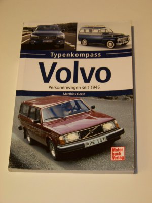 Typen Kompass Volvo Personenwagen PKW seit 1945 +++ Motorbuchverlag +++ TOP!!!