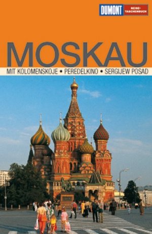 gebrauchtes Buch – Eva Gerberding – Moskau. DuMont Reise-Taschenbuch .