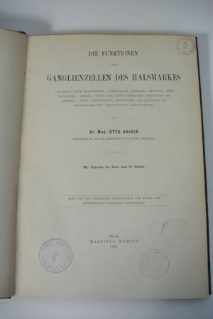 antiquarisches Buch – Otto Kaiser – Die Funktionen der Ganglienzellen des Halsmarkes.