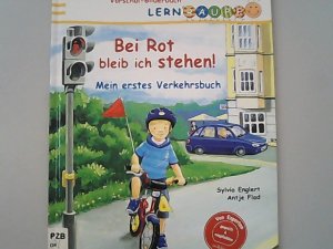 gebrauchtes Buch – Englert, Sylvia und Antje Flad – Lernraupe - Bei Rot bleib ich stehen!: Mein erstes Verkehrsbuch. (Lernraupe-Vorschule).