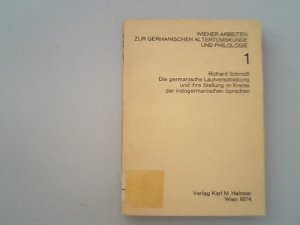 Die germanische Lautverschiebung und ihre Stellung im Kreise der indogermanischen Sprachen.