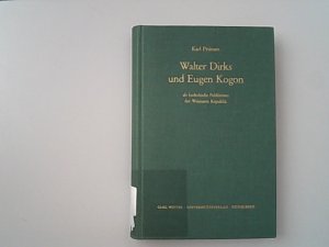 Walter Dirks und Eugen Kogon als katholische Publizisten der Weimarer Republik.