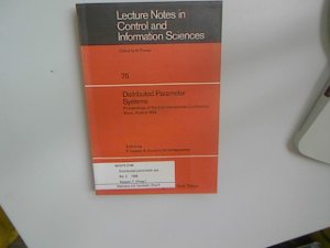 gebrauchtes Buch – Distributed parameter systems. Proceedings of the 2nd International Conference, Vorau, Austria, 1984. (= Lecture notes in control and information sciences ; 75)