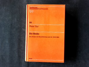 Die Besko. Eine Analyse der Steuerfahndung nach Art. 190ff DGB.