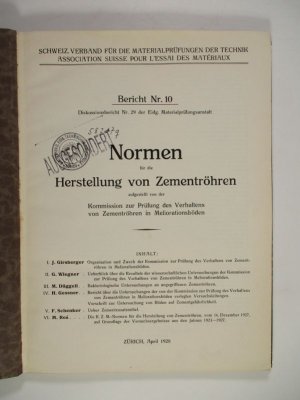 Normen für die Herstellung von Zementröhren : aufgestellt von der Kommission zur Prüfung des Verhaltens von Zementröhren in Meliorationsböden. (= Schweiz […]