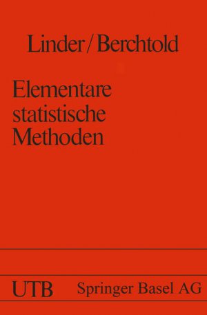 Elementare Statistische Methoden. (Uni-Taschenbücher, Band 796).