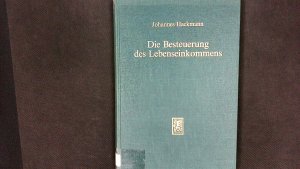 Die Besteuerung des Lebenseinkommens: Ein Vergleich von Besteuerungsverfahren.