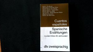 gebrauchtes Buch – Erna Brandenberger – Un instante de amor Ein Augenblick der Liebe: Spanische Erzählungen aus dem frühen 20. Jahrhundert – dtv zweisprachig für Könner – Spanisch.