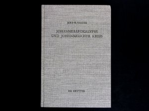 gebrauchtes Buch – Jens-W Taeger – Johannesapokalypse und johanneischer Kreis: Versuch einer traditionsgeschichtlichen Ortsbestimmung am Paradigma der Lebenswasser-Thematik.