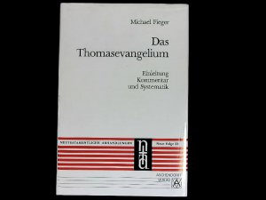 Das Thomasevangelium. Einleitung, Kommentar und Systematik.