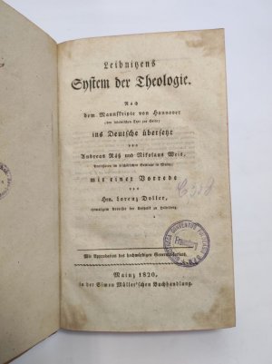 System der Theologie. Nach dem Manuskripte von Hannover (den lateinischen Text zur Seite) ins Deutsche übersetzt von Andreas Räß und Nikolaus Weis, mit […]