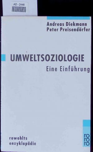 gebrauchtes Buch – Andreas Diekmann – Umweltsoziologie. gebrauchtes Buch – Andreas Diekmann – Umweltsoziologie.