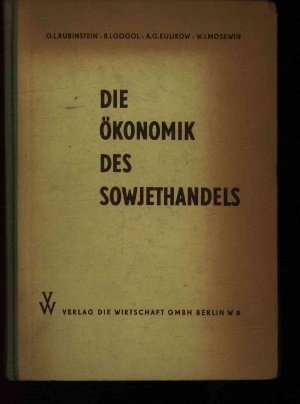 gebrauchtes Buch – Lifiz, G.L. Rubinstein – Die Okonomik des Sowjethandels.