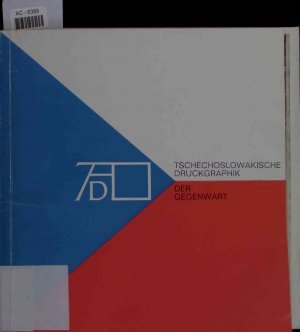 gebrauchtes Buch – Tschechoslowakische Druckgraphik. Der Gegenwart. Katalog 22.