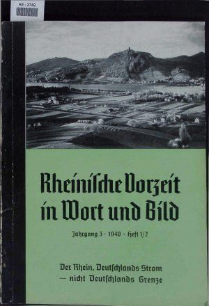 antiquarisches Buch – Rheinische Vorzeit in Wort und Bild. Der Rhein, Deutschlands Strom-nicht Deutschlands Grenze. Jahrgang 3. Heft 1/2