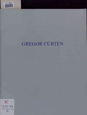 gebrauchtes Buch – Gregor Cürten – Gregor Cürten - Bilder und Zeichnungen. 27. 5 - 4. 7 - 1987