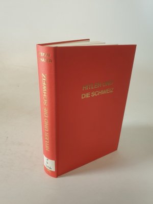 gebrauchtes Buch – Stefan Schäfer – Hitler und die Schweiz. Deutsche militärische Planungen 1939-1943 und die "Raubgold"-Frage.