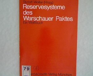 Reservesysteme des Warschauer Paktes. Ein Weissbuch.