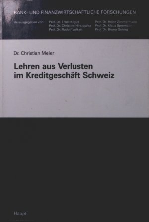 Lehren aus Verlusten im Kreditgeschäft Schweiz