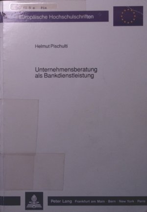 Unternehmensberatung als Bankdienstleistung