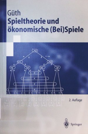 gebrauchtes Buch – Werner Güth – Spieltheorie und ökonomische (Bei)Spiele.