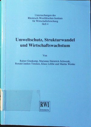 Umweltschutz, Strukturwandel und Wirtschaftswachstum.