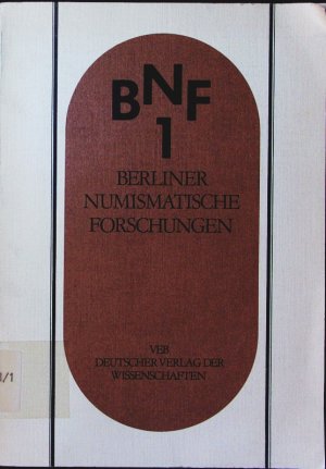 Berliner numismatische Forschungen. BNF. - 1.