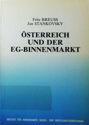 gebrauchtes Buch – Fritz Breuss – Österreich und der EG-Binnenmarkt.