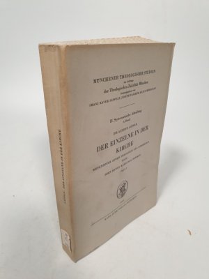 Der Einzelne in der Kirche : Wesenszüge einer Theologie des Einzelnen nach John Henry Newman. Münchener Theologische Studient.