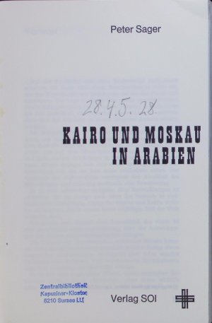 Kairo und Moskau in Arabien.