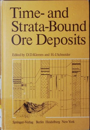 Time- and strata-bound ore deposits. With 160 fig. and tab.