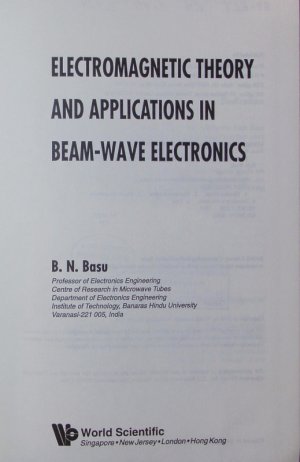 gebrauchtes Buch – Basu, B. N – Electromagnetic theory and applications in beam wave electronics.