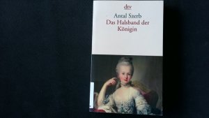 gebrauchtes Buch – Antal Szerb – Das Halsband der Königin. gebrauchtes Buch – Antal Szerb – Das Halsband der Königin.