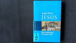 gebrauchtes Buch – Eugen Biser – Jesus. Sein Lebensweg in neuem Licht.