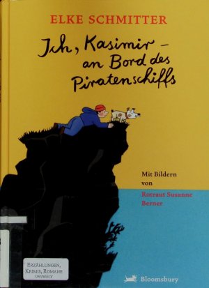 gebrauchtes Buch – Elke Schmitter – Ich, Kasimir - an Bord des Piratenschiffs.