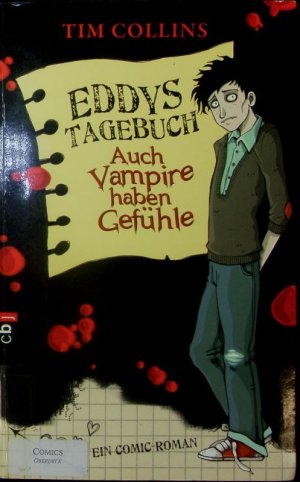 gebrauchtes Buch – Tim Collins – Eddys Tagebuch. Auch Vampire haben Gefühle ; ein Comic-Roman.