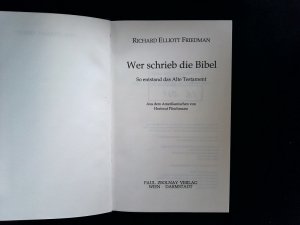 gebrauchtes Buch – Friedman, Richard Elliott – Wer schrieb die Bibel. So entstand das Alte Testament.