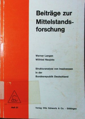 Strukturanalyse von Insolvenzen in der Bundesrepublik Deutschland.