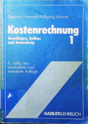 gebrauchtes Buch – o.A. – Kostenrechnung. - 1. Grundlagen, Aufbau und Anwendung.