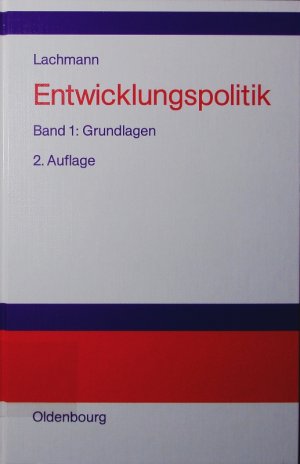 gebrauchtes Buch – Werner Lachmann – Entwicklungspolitik. - 1. Grundlagen.