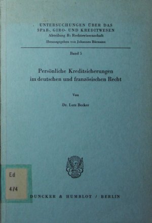 Persönliche Kreditsicherungen im deutschen und französischen Recht.