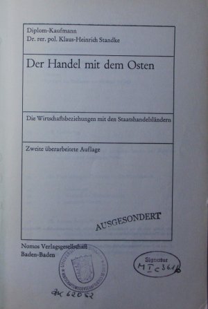 Der Handel mit dem Osten. die Wirtschaftsbeziehungen mit den Staatshandelsländern.