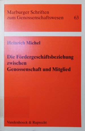 Die Fördergeschäftsbeziehung zwischen Genossenschaft und Mitglied.